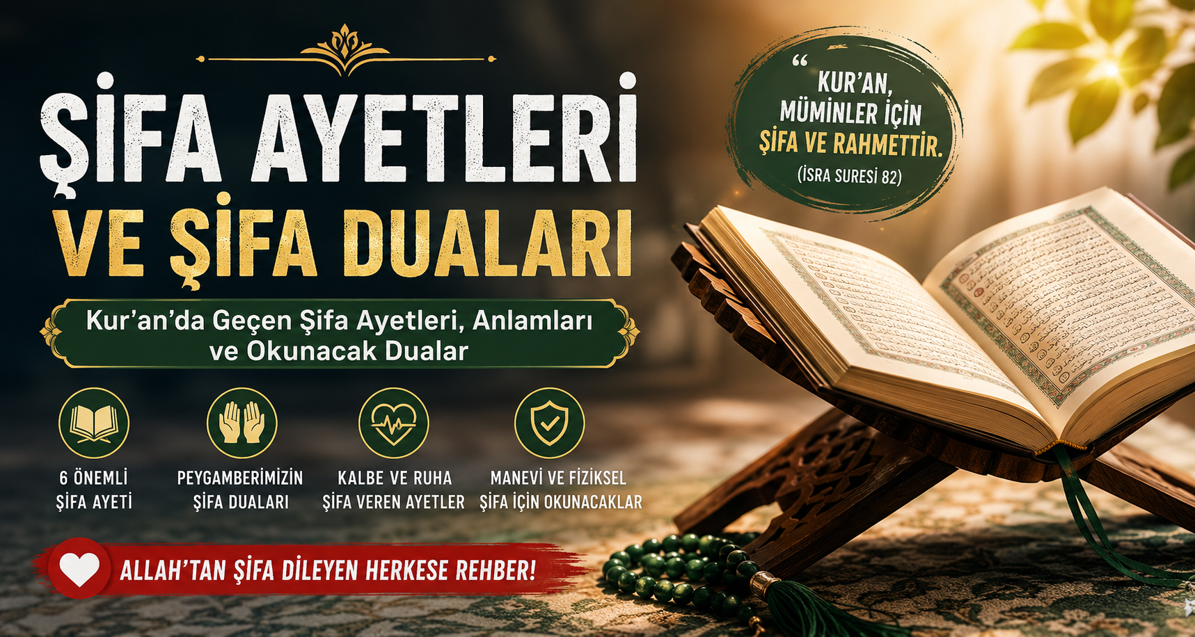 Şifa Ayetleri Nelerdir? Kur’an’da Geçen 6 Şifa Ayetleri, Şifa Duaları ve Anlamları (2026 Rehberi)
